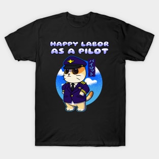 Happy Labor Day As A Pilot Cute Funny Gift T-Shirt